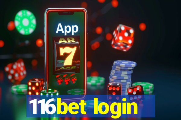 116bet login